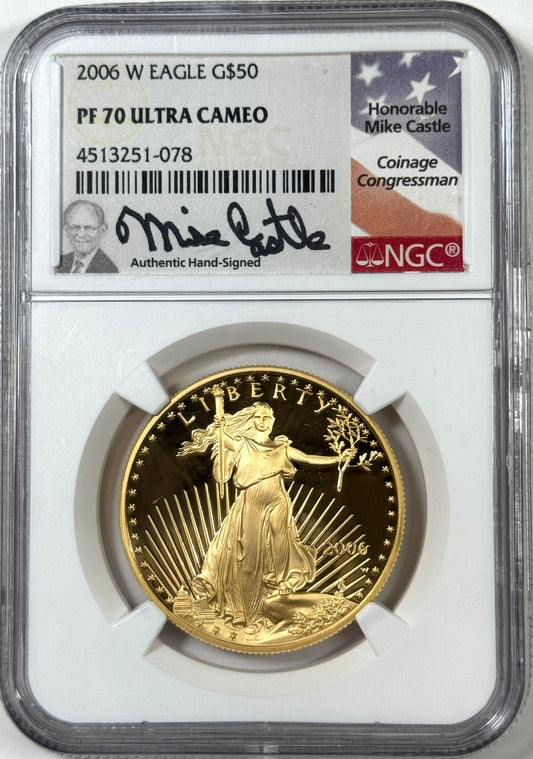 2006-W $50 T-1 Proof American Gold Eagle 1 oz Gold Coin PF70UC NGC - Mike Castle