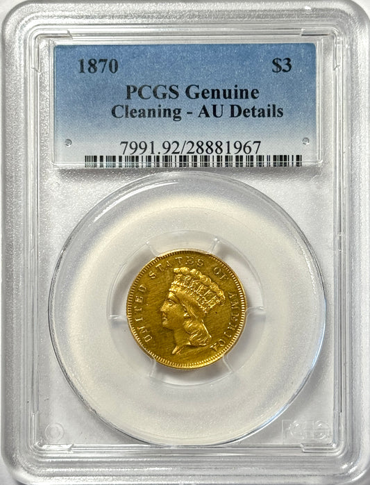 1870 $3 Princess Gold Coin - AU Details - PCGS Cleaned - Low Mintage 3,500
