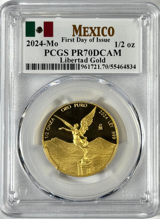 2024 Mexico 1/2 oz Proof Gold Libertad - PR70 DCAM PCGS First Day of Issue!