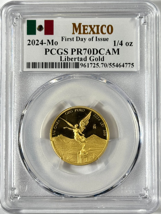 2024 Mexico 1/4 oz Proof Gold Libertad - PR70 DCAM PCGS First Day of Issue!